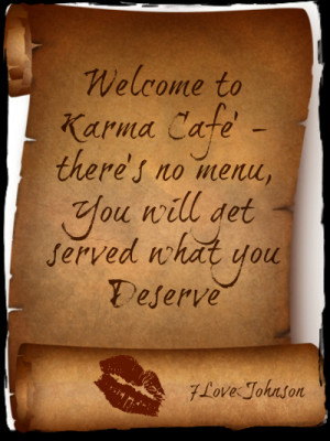 Welcome to Karma Cafe'- there's no menu, you will Get Served what you ...