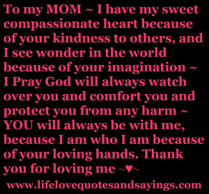 To my MOM ~ I have my sweet compassionate ..