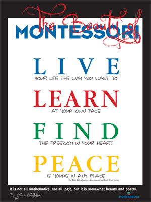 ... quotes from Maria Montessori combined with present art to shine up