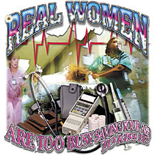 Real Women Nurse T-Shirt