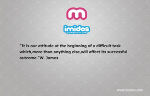 It is our attitude at the beginning of a difficult task,which more ...