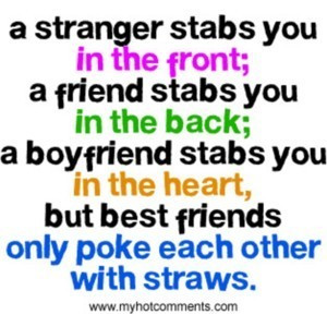 ... You In The Heart But Best Friends Only Poke Each Other With Straws