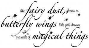 Like Fairy Dust Gleams on Butterfly Wings wall art decal vinyl ...
