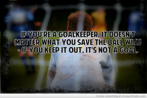 Goalkeeper Quote