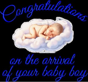 Congratulations on the arrival of your baby boy Images