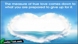 Measure Love Quote by Unknown @ Quotespick.com