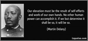 the result of self-efforts and work of our own hands. No other human ...