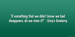 If something that we didn’t know we had disappears, do we miss it ...