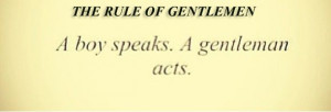 The Rule Of Gentleman - Quotes & Wishes