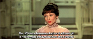 My Fair Lady quotes
