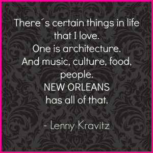 Lenny Kravitz quote New Orleans.jpg