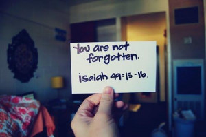You are not forgotten