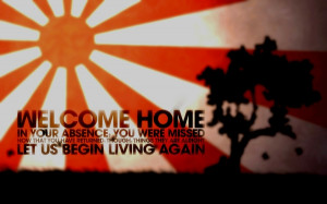 Welcome Home Funny Quotes
