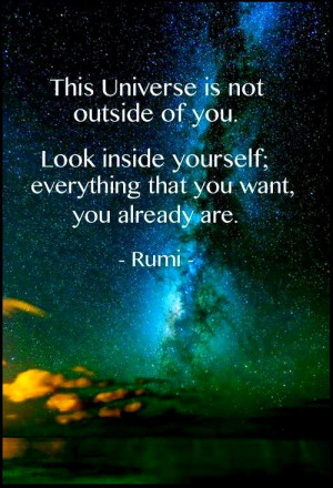 RUMI ~ Quote ~ Universe ~ Life