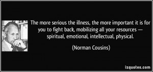 The more serious the illness, the more important it is for you to ...