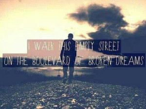 Green Day Boulevard Of Broken Dreams Quotes Green day - boulevard of