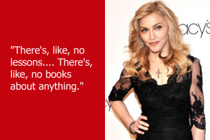 Madonna was trying to read to her son when she realized that books ...
