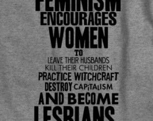 Feminism Quote- Hilarious pro-feminism shirt -