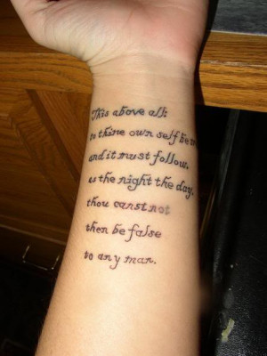 To thine own self be true Contrariwise: Literary Tattoos