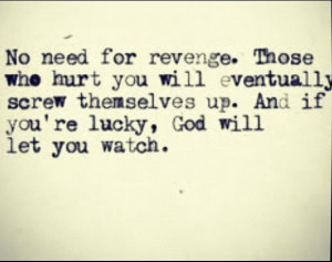 Revenge Sweet But Karma...