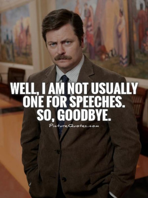 Ron Swanson Quotes Fishing Best