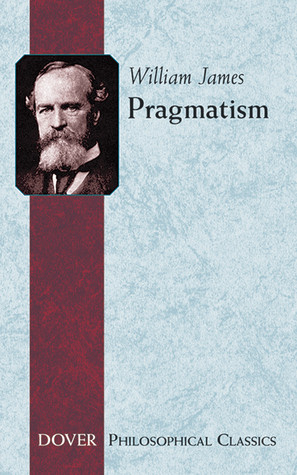 Start by marking “Pragmatism: A New Name for Some Old Ways of ...