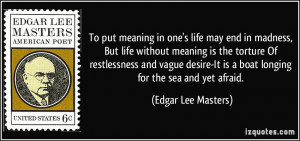 More Edgar Lee Masters Quotes