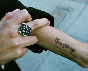 your eyes open your eyes quote tattoos short quotes tattoos tattoo ...