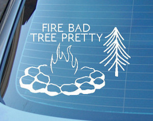 Buffy quote decal - Fire bad, tree pretty - Buffy the vampire slayer ...