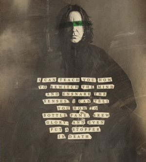 ... Quotes, Harry Potter Movie Quotes, Potion Master, Severus Snape Quotes