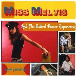 Buford Pusser Experience: Miss Melvis & the Buford Pusser Experience