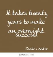 Overnight Success Quotes