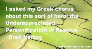Quotes About Greek Chorus Pictures