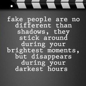 Quotes Fake People Your Life