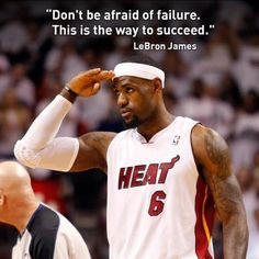Don't be afraid of failure. This is the way to succeed.