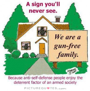 Gun Quotes Society Quotes Pro Gun Quotes Sign Quotes