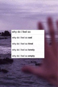 why #sad #tired #alone #lonely #empty #numb #depressed #depression # ...
