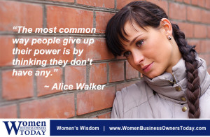 The most common way people give up their power is by thinking they don ...