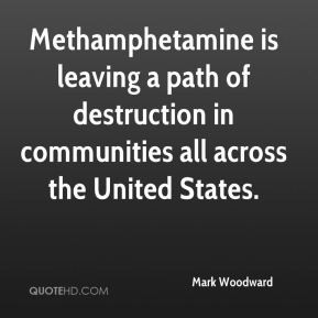 Methamphetamine is leaving a path of destruction in communities all ...