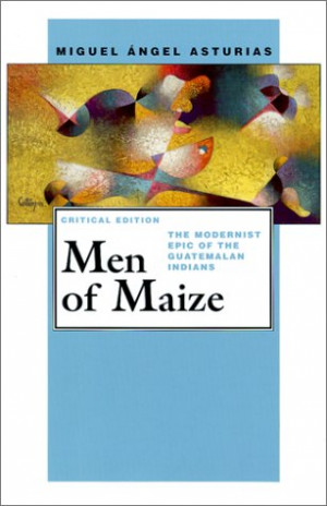 Start by marking “Men of Maize” as Want to Read: