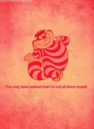 Walt Disney Cheshire cat quote