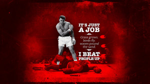 Muhammad Ali it's just a job wallpaper
