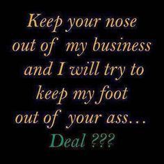 ... my business funny quotes quote lol funny quote funny quotes humor More