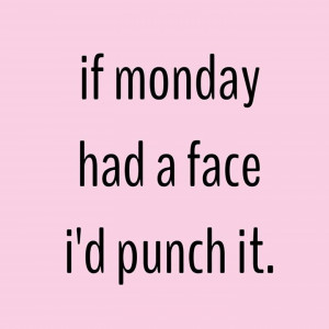 Sarcastic Quotes About Mondays. QuotesGram