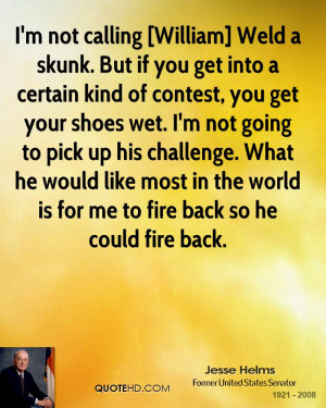 But if you get into a certain kind of contest, you get your shoes wet ...