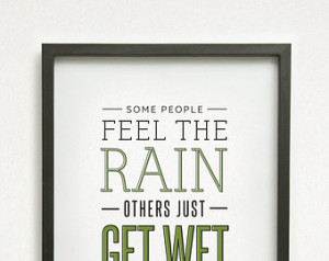 ... rain, others just get wet