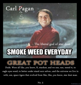 great-pot-head-no4-carl-pagan-carl-sagan-smokes-weed-stardus-political ...