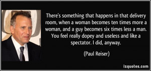 More Paul Reiser Quotes