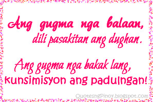 ang gugma nga balaan dili pasakitan ang dughan ang gugma nga bakak ...