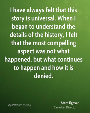 have always felt that this story is universal. When I began to ...